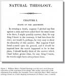 Figure 1. William Paley's Natural Theology was his era's most famous
exposition of the argument from design. Like earlier advocates of the
argument from design (for example, Cicero and John Ray), Paley used an
analogy based on a time–keeping instrument (in Paley's case, a watch).