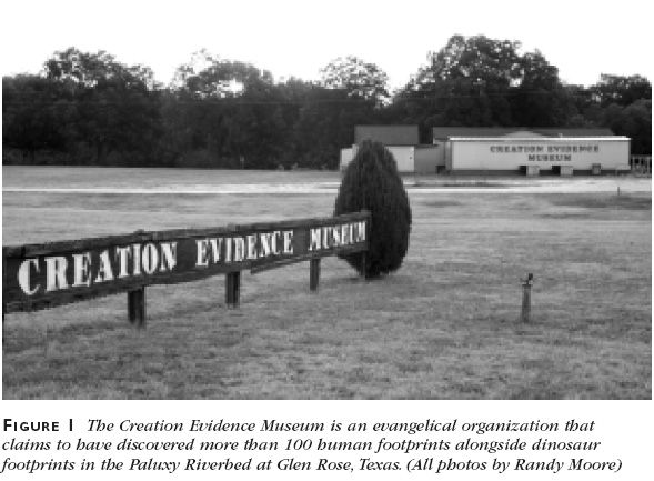 Figure 1: The Creation Evidence Museum is an evangelical organization that claims to have discovered more than 100 human footprints alongside dinosaur footprints in the Paluxy Riverbed at Glen Rose, Texas. (All photos by Randy Moore)