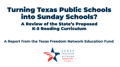 Texas Freedom Network Education Fund report.